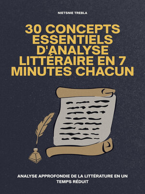 cover image of 30 Concepts Essentiels d'Analyse Littéraire en 7 Minutes Chacun